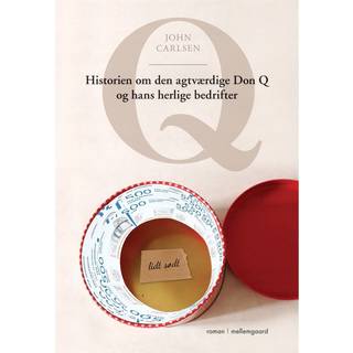Q – Historien om den agtværdige Don Q og hans herlige bedrifter