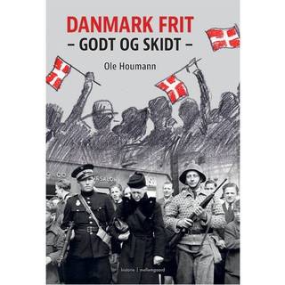 Danmark frit. Godt og skidt