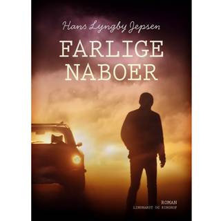Farlige naboer
