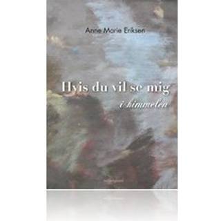 Hvis du vil se mig i himmelen