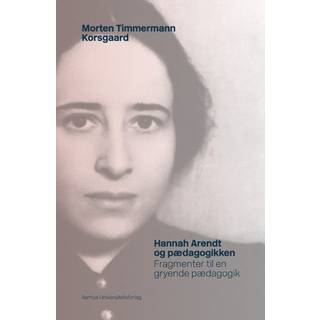 Hannah Arendt og pædagogikken