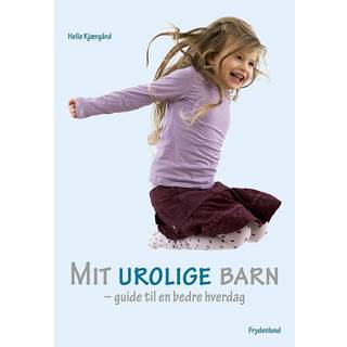 Mit urolige barn