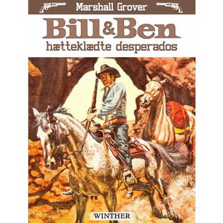 Bill og Ben - hætteklædte desperados