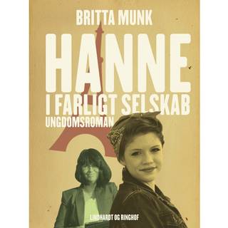 Hanne i farligt selskab