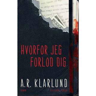 Hvorfor jeg forlod dig