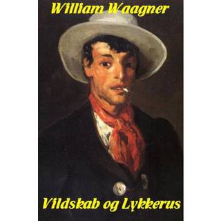 Vildskab og lykkerus