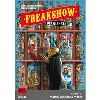 Freakshow 4: Den gale samler