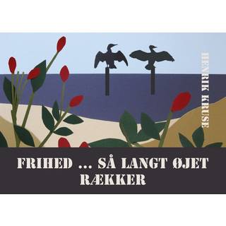 Frihed ... så langt øjet rækker
