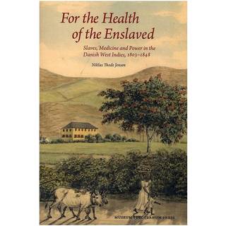 For the Health of the Enslaved