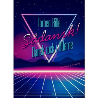 Sådansk! Dansk rock i 80'erne