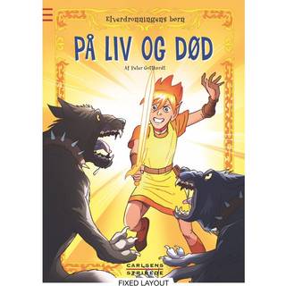 Elverdronningens børn 7: På liv og død