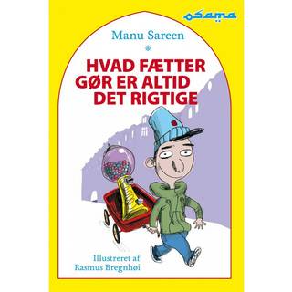 Hvad fætter gør er altid det rigtige