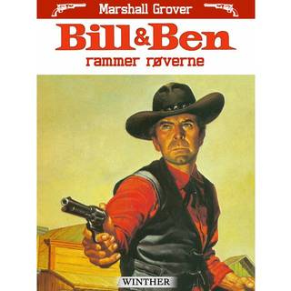 Bill og Ben rammer røverne