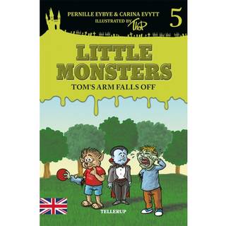 Little Monsters #5: Toms Arm falls Off
