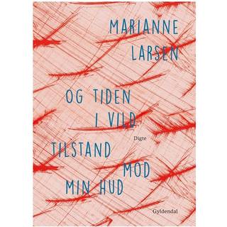 og tiden i vild tilstand mod min hud