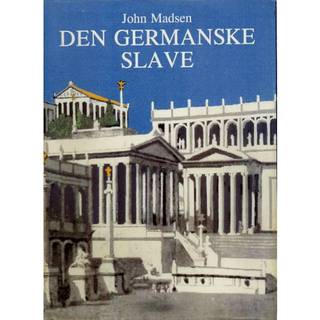DEN GERMANSKE SLAVE