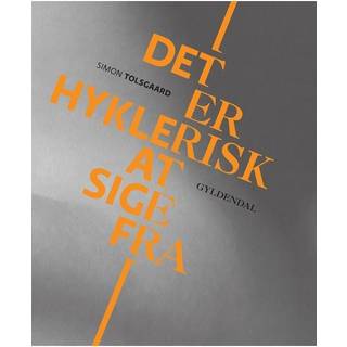 Det er hyklerisk at sige fra - Simon Tolsgaard