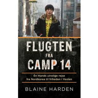 Blaine Harden - Flugten fra camp 14
