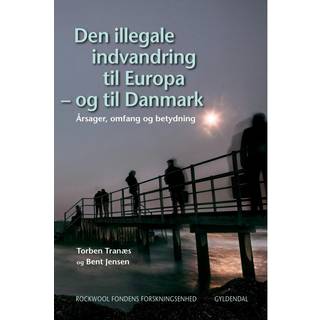 Den illegale indvandring til Europa – og til Danmark