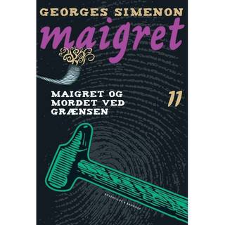 Maigret 11 Maigret og mordet ved grænsen