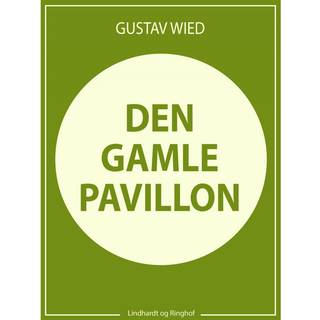 Den gamle pavillon