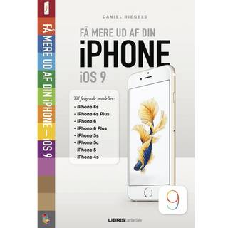 Få mere ud af din iPhone, iOS 9