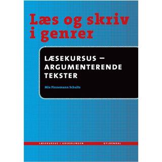 Læs og skriv i genrer - Læsekursus - Argumenterende tekster