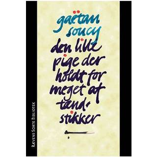 Den lille pige der holdt for meget af tændstikker