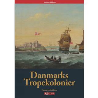 Danmarks Tropekolonier