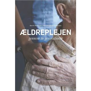 Ældreplejen gennem to generationer