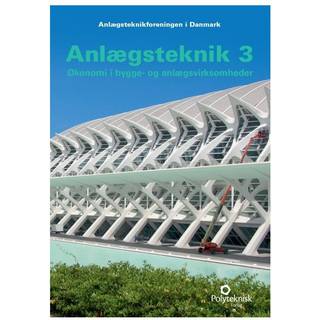 Anlægsteknik. Økonomi i bygge- og anlægsvirksomheder