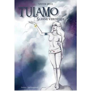 Tulamo – Slebne verdener