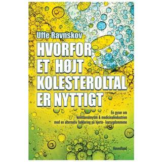 Hvorfor et højt kolesteroltal er nyttigt