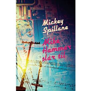 Mike Hammer slår til