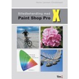 Billedbehandling med Paint Shop Pro X
