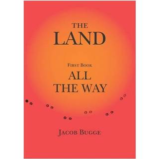 The land All the way