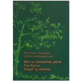 Mod en humanistisk politik - Poul Bjerre. Filosof og arkitekt