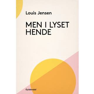 Men i lyset hende