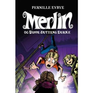 Merlin #2: Merlin og Dippe-Duttens dukke (E-bog)
