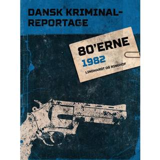 Dansk Kriminalreportage 1982