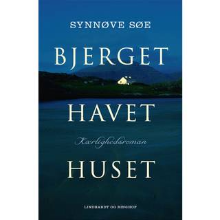 Bjerget, havet, huset