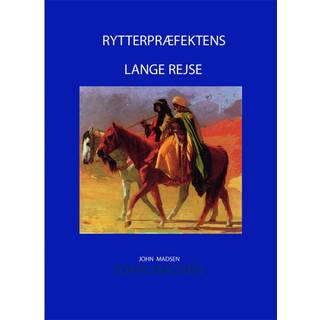 RYTTERPRÆFEKTENS LANGE REJSE