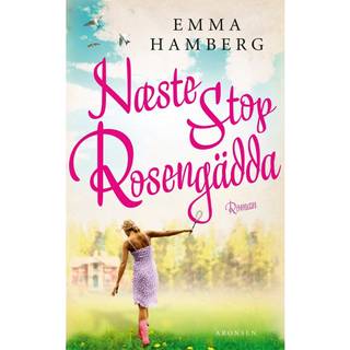 Næste stop Rosengädda