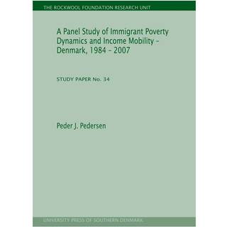 Panel Study of Immigrant Poverty Dynamics & Income Mobility - Denmark. 1984 - 2007