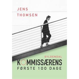 Kommissærens første 100 dage