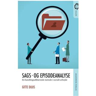 Sags- og episodeanalyse i socialt arbejde