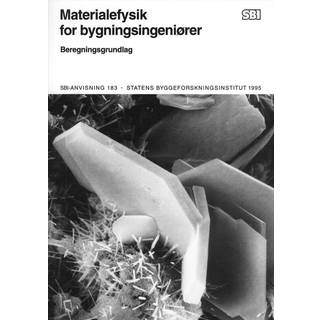 Anvisning 183: Materialefysik for bygningsingeniører