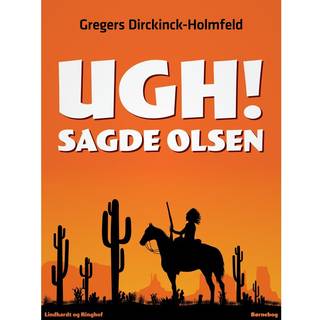 Ugh! Sagde Olsen