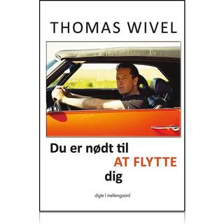 Du er nødt til at flytte dig