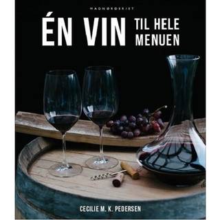 Cecilie M. K. Pedersen - Én vin til hele menuen